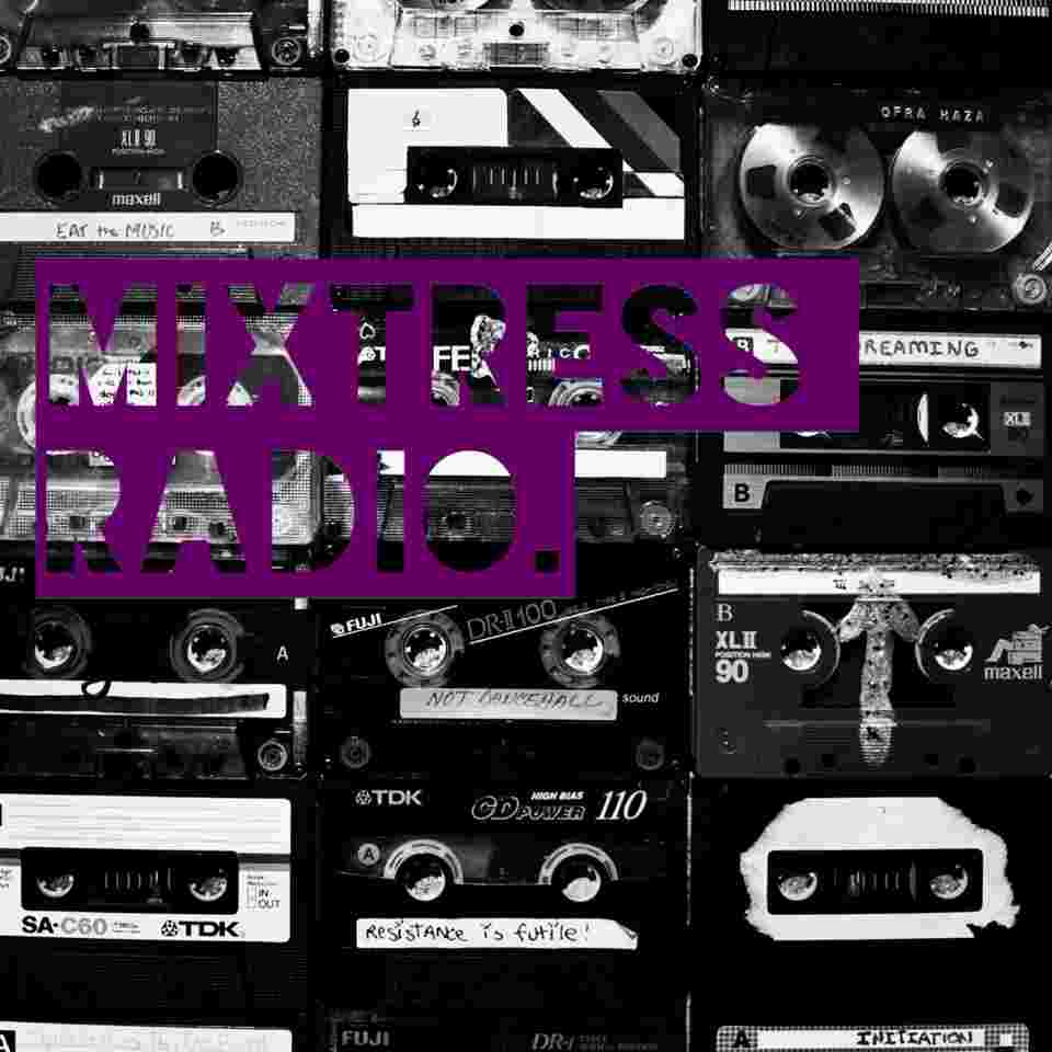 Mixtress Radio Mixtress Radio